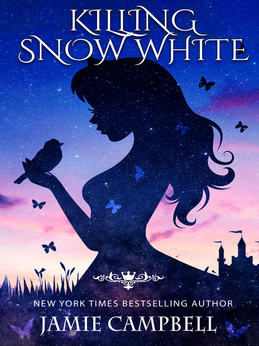 Title details for Killing Snow White by Jamie Campbell - Available